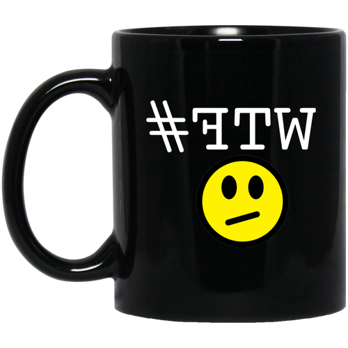 #WTF - MBW Custom Personalized 11 oz. Black Mug
