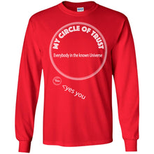 "My Circle of Trust" - Personal Designer long sleeve T-shirts Men's Women's LS Ultra Cotton T-Shirt
