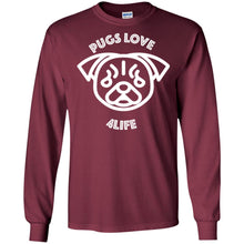 "Pugs Love 4Life" - Personal Designer long sleeve Hoodie Men's Women's LS Ultra Cotton T-Shirt