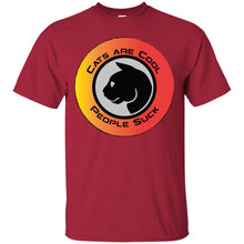 "Cats Are Cool People Suck" - Custom Personalized T-shirts Men's Women's Ultra Cotton T-Shirt