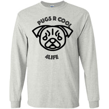 "Pugs R Cool 4Life" - B Personal Designer long sleeve Hoodie Men's Women's LS Ultra Cotton T-Shirt