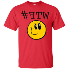 "#FTW" WTF - B Custom Personalized T-shirts Men's Women's Ultra Cotton T-Shirt