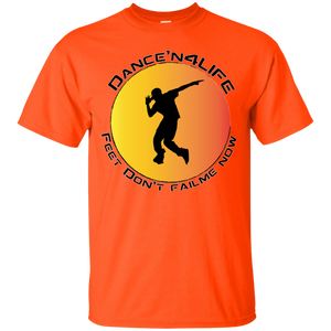 Dance'N4Life - Feet Don't Fail Me Now" - Custom Personalized T-shirts Men's Women's Cotton T-Shirt
