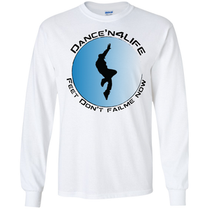 Dance'N4Life - Feet Don't Fail Me Now" - Personal Designer long sleeve Men's Ultra Cotton T-Shirt