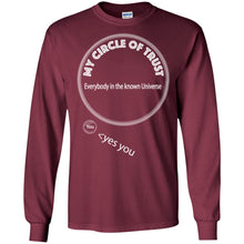 "My Circle of Trust" - Personal Designer long sleeve T-shirts Men's Women's LS Ultra Cotton T-Shirt