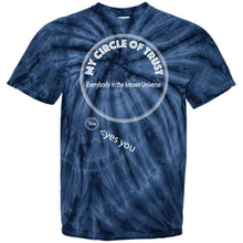 "My Circle of Trust" - Custom Personalized T-shirts Men's Women's 100% Cotton Tie Dye T-Shirt