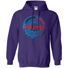 "Trump: Year One - My Super Power"- Personal Designer Men's Women's Pullover Hoodie 8 oz.
